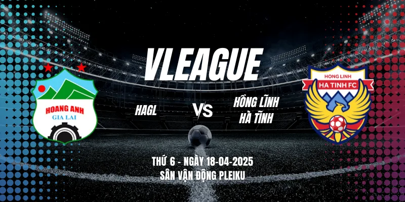 Bóng đá Việt Nam HAGL vs Hồng Lĩnh Hà Tĩnh